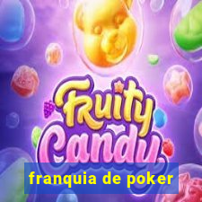 franquia de poker